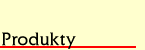 Produkty
